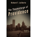 The Thaumaturge of Providence