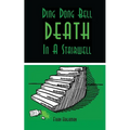 Ding Dong Bell - Death in a Stairwell: A Medical Mystery