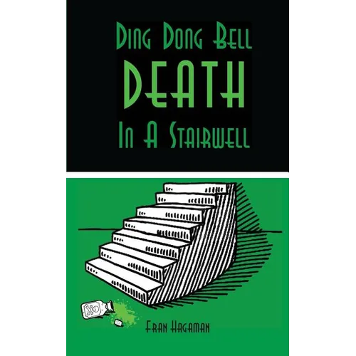 Ding Dong Bell - Death in a Stairwell: A Medical Mystery