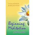 Beginning Meditation for Busy People: How To Get More Done, Feel Less Stressed, & Be Happier