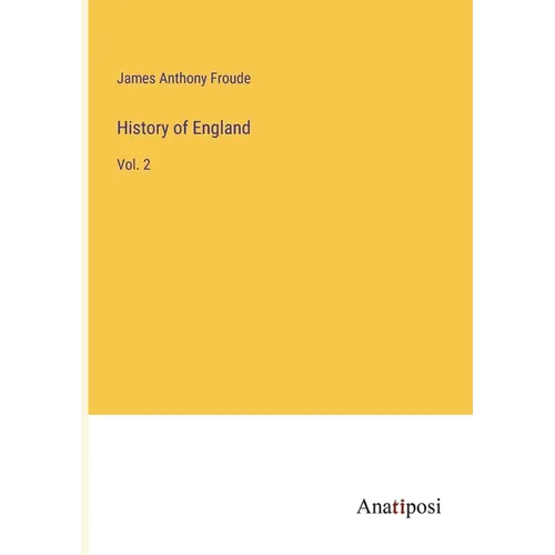 History of England: Vol. 2
