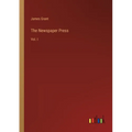 The Newspaper Press: Vol. I