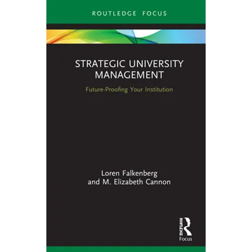 Strategic University Management: Future Proofing Your Institution