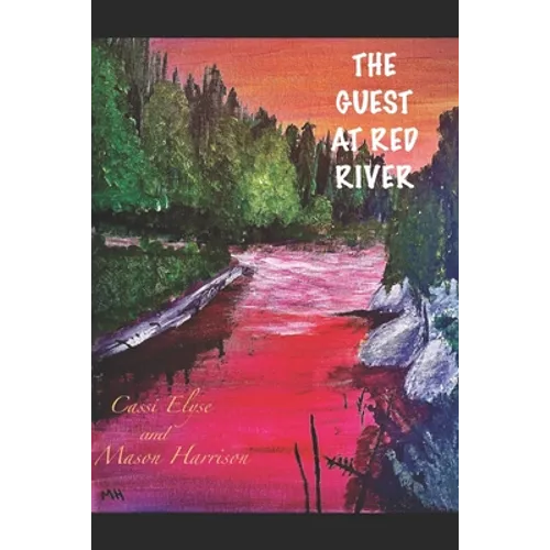 The Guest at Red River