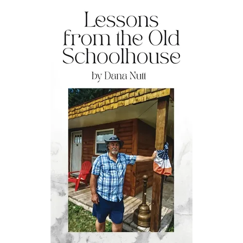 Lessons from the Old Schoolhouse
