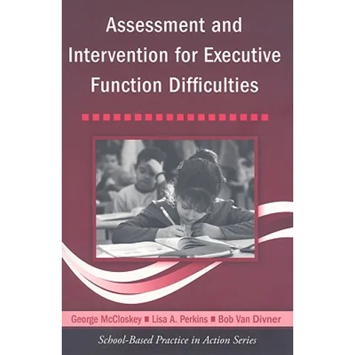 Assessment and Intervention for Executive Function Difficulties [With CDROM]