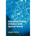 Educating Young Children with Special Needs