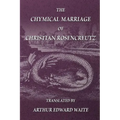 The Chymical Marriage of Christian Rosencreutz