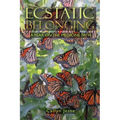 Ecstatic Belonging: A Year on the Medicine Path