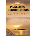 Pioneering Ornithologists