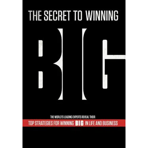 The Secret to Winning Big