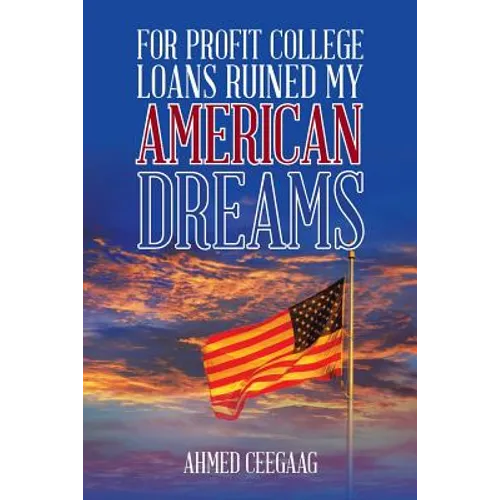 For-Profit College Loans Ruined My American Dreams