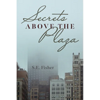 Secrets Above The Plaza - Paperback