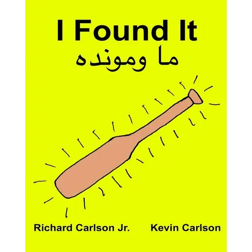 I Found It: Children's Picture Book English-Pashto (Bilingual Edition) (www.rich.center)