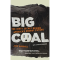 Big Coal: The Dirty Secret Behind America's Energy Future