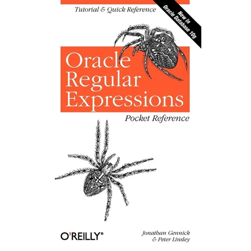 Oracle Regular Expressions Pocket Reference