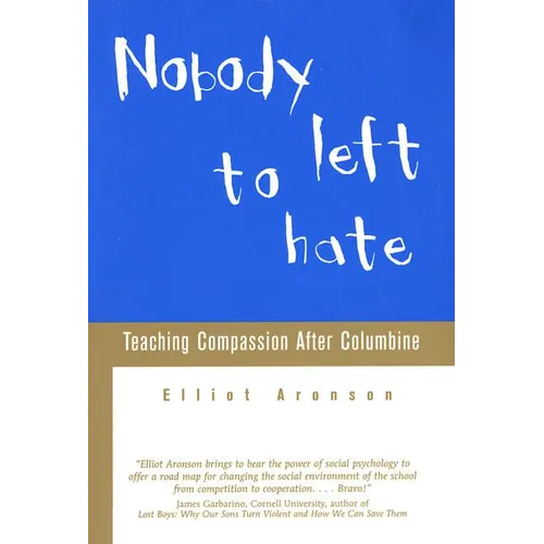 Nobody Left to Hate: Teaching Compassion After Columbine
