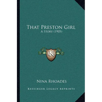 That Preston Girl: A Story (1905)