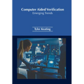 Computer Aided Verification: Emerging Trends