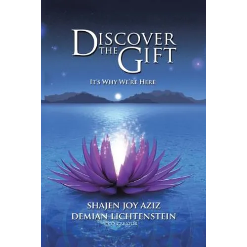 Discover the Gift: It's Why We're Here