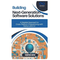 Building Next-Generation Software Solutions: A Detailed Approach to Cross-Platform Programming with Python and C#