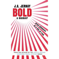Bold: A Memoir