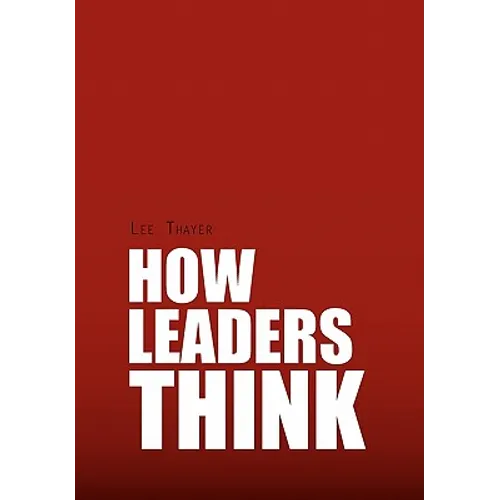 How Leaders Think