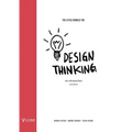 The Little Booklet on Design Thinking: An Introduction