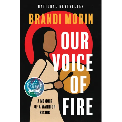 Our Voice of Fire: A Memoir of a Warrior Rising