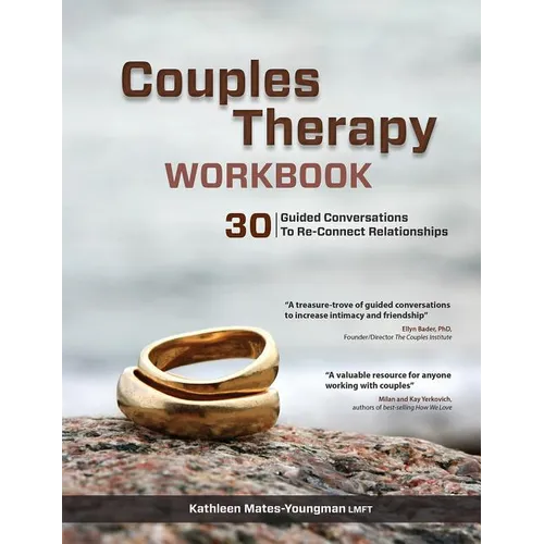 Couples Therapy Workbook: 30 Guided Conversations to Re-Connect Relationships