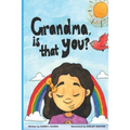 Grandma, is that you?