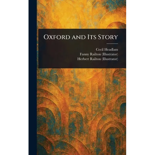 Oxford and Its Story