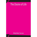 The Desire Of Life