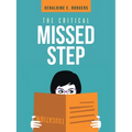 The Critical Missed Step