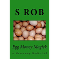 Egg Money Magick