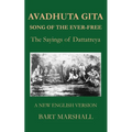 Avadhuta Gita: The Sayings of Dattatreya