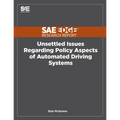 Unsettled Issues Regarding Policy Aspects of Automated Driving Systems