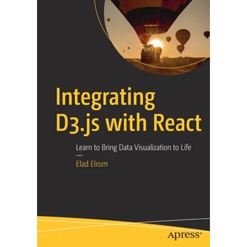 Integrating D3.Js with React: Learn to Bring Data Visualization to Life