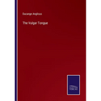 The Vulgar Tongue - Paperback
