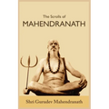 The Scrolls of Mahendranath