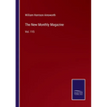 The New Monthly Magazine: Vol. 115