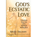 God's Ecstatic Love