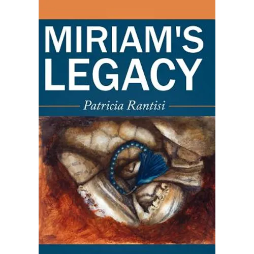Miriam's Legacy