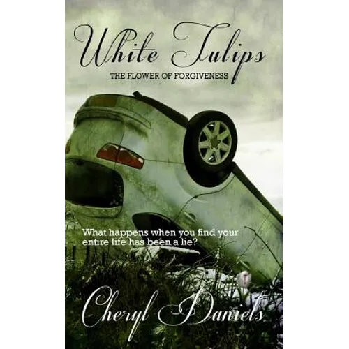 White Tulips: The Flower of Forgiveness