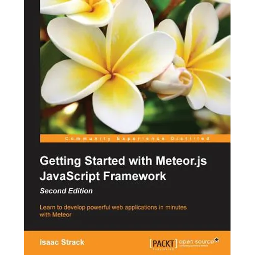 Getting Started with Meteor.js JavaScript Framework Second Edition