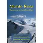Monte Rosa: Memoir of an Accidental Spy - Paperback