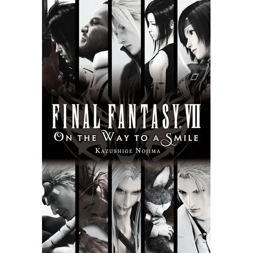 Final Fantasy VII: On the Way to a Smile