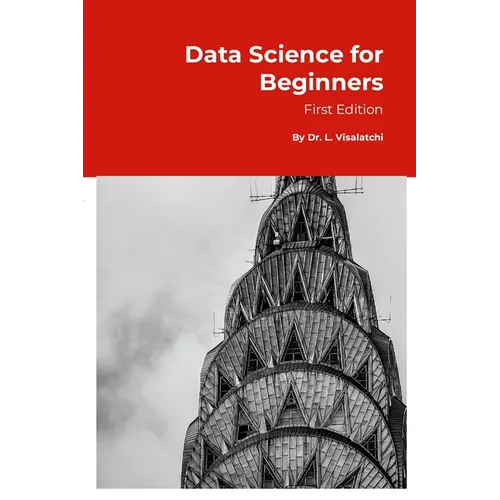 Data Science for Beginners: 1st Edition