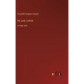 My Lady Ludlow: in large print