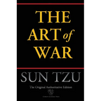 The Art of War (Chiron Academic Press - The Original Authoritative Edition)